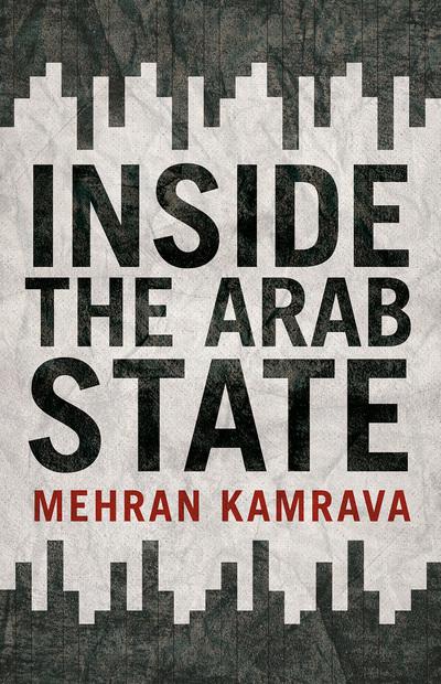 Inside the Arab State. 9781849049399