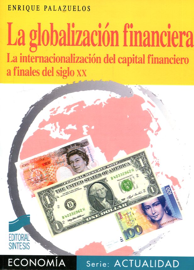 La globalización financiera. 9788477386070