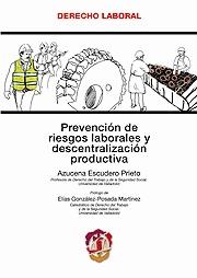 Prevención de riesgos laborales y descentralización productiva. 9788429015652