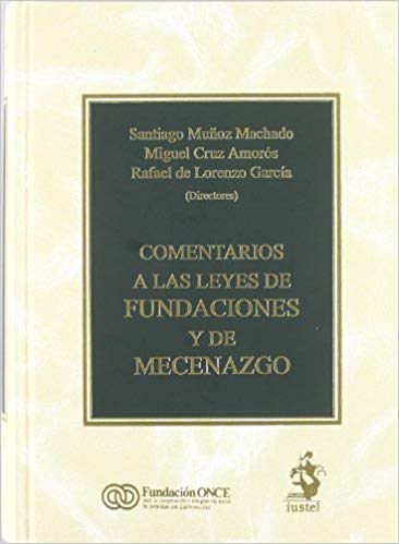 Comentarios a las Leyes de Fundaciones y Mecenazgo