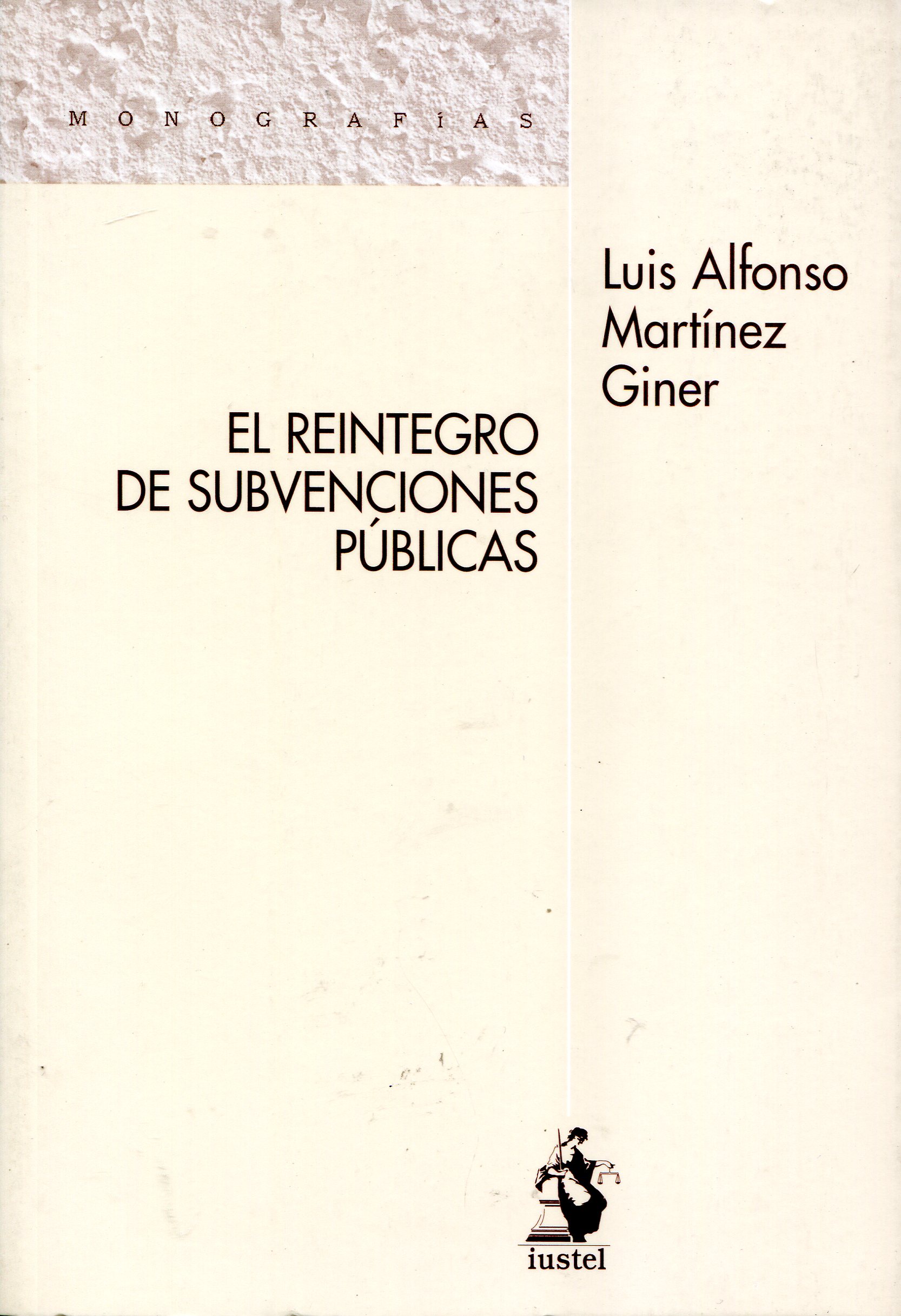 El reintegro de subvenciones públicas. 9788496717084