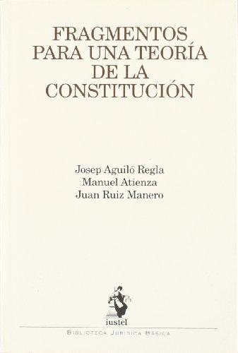 Fragmentos para una teoría de la constitución