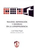 Nulidad, separación y divorcio en la jurisprudencia