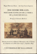 José Isidoro Morales, precursor ilustrado de la teoría de la elección social. 9788484482185