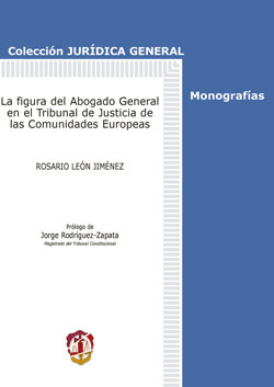 La figura del Abogado General en el Tribunal de Justicia de las Comunidades Europeas. 9788429014822