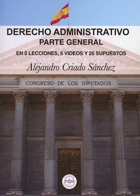 Derecho Administrativo. Parte General. 9788409039944