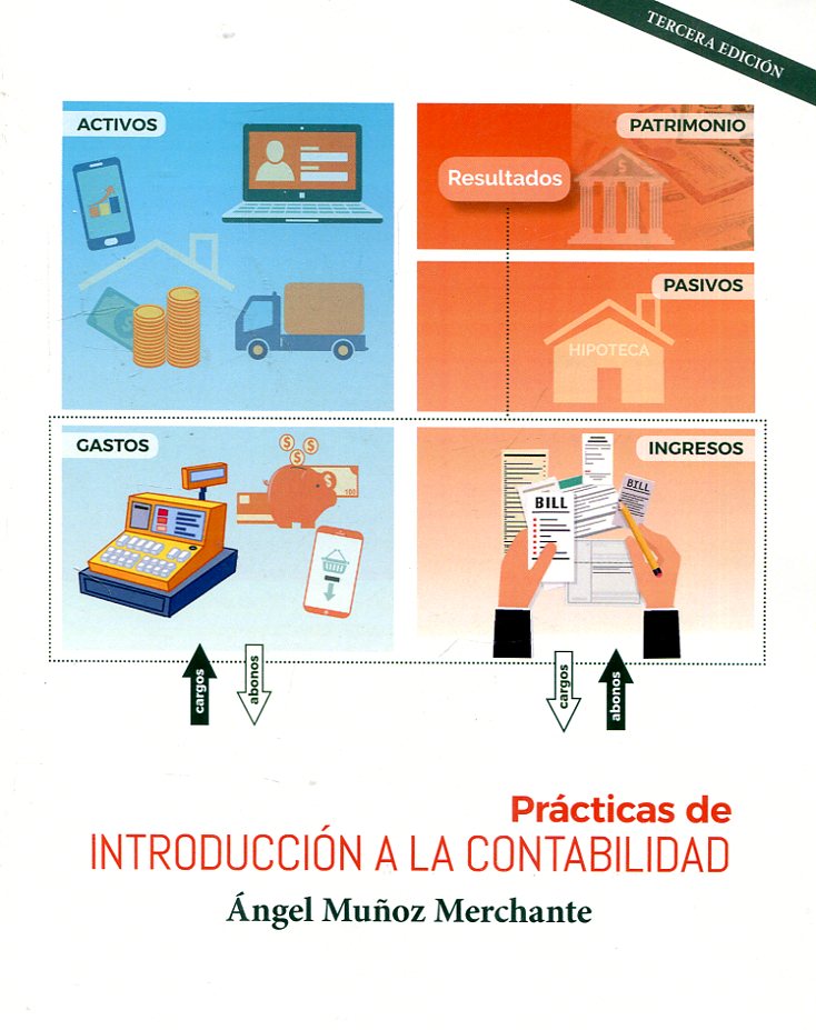 Prácticas de introducción a la Contabilidad. 9788494698675