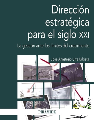 Dirección estratégica para el siglo XXI. 9788436839517