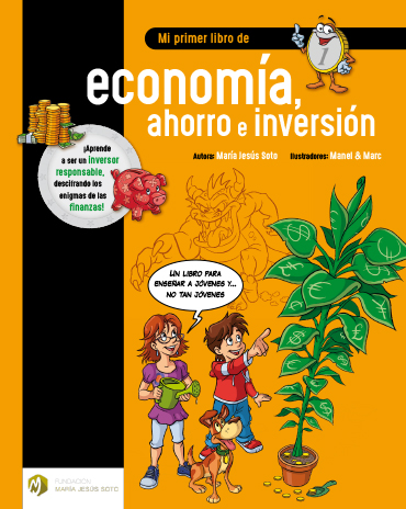 Mi primer libro de economía, ahorro e inversión. 9788494670336