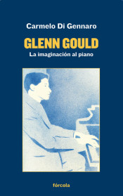 Glenn Gould. 9788417425180