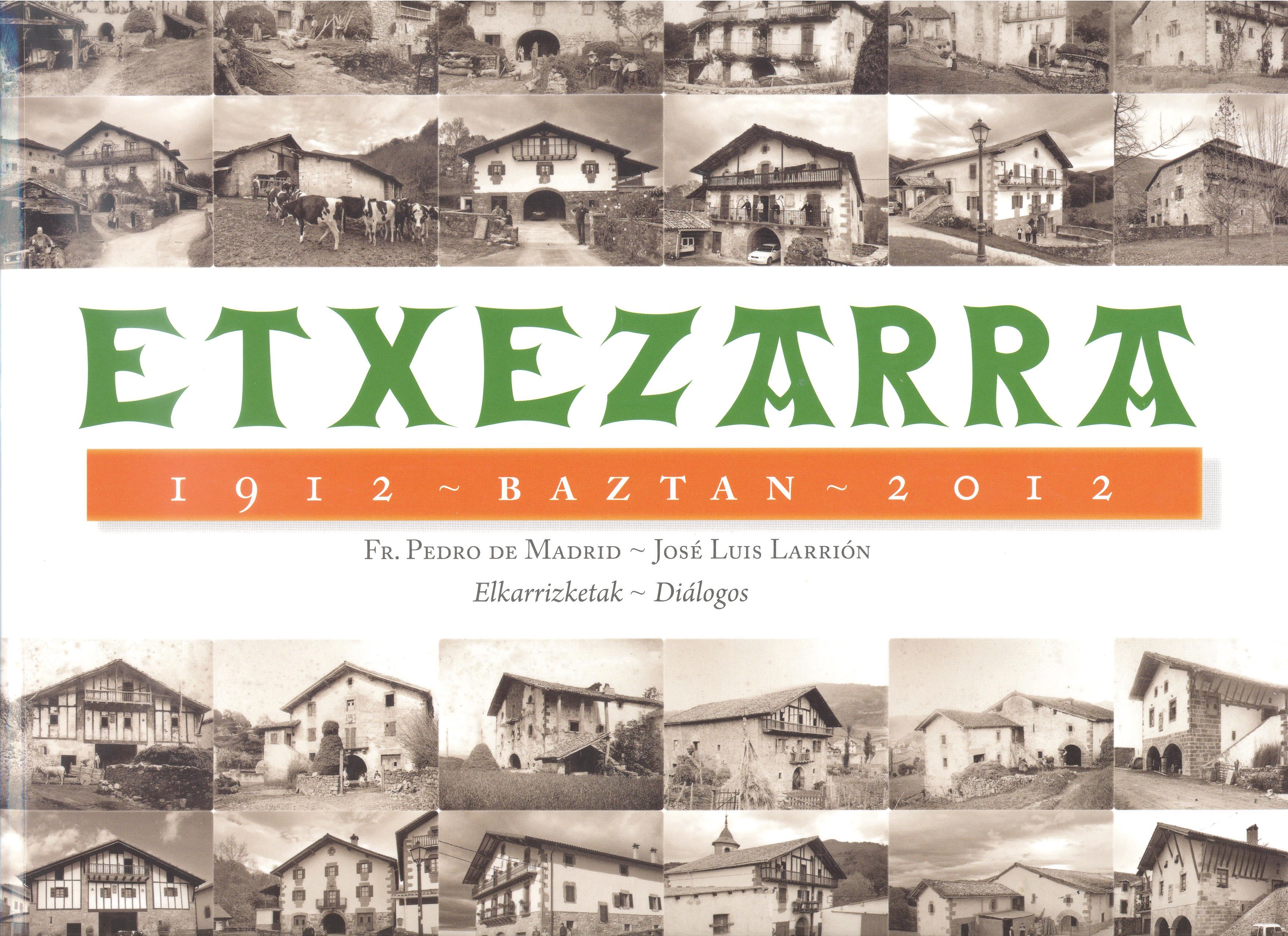 Etxezarra. 1912 - Baztan - 2012