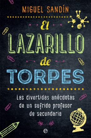 El lazarillo de torpes. 9788491643395