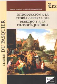 Introducción a la Teoría General del Derecho y a la filosofía jurídica. 9789563922677