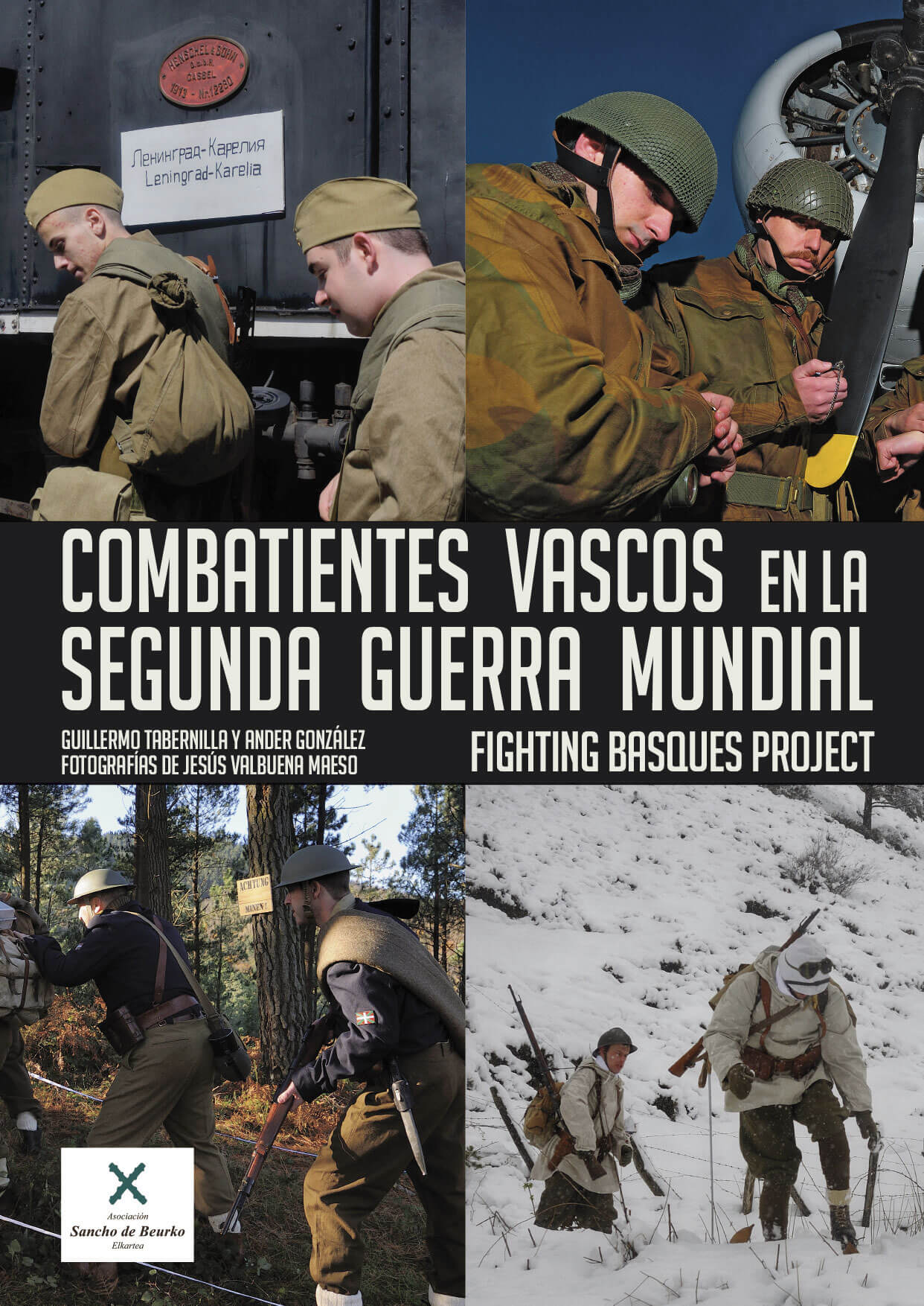 Combatientes vascos en la Segunda Guerra Mundial. 9788494649905