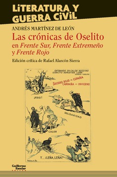 Las crónicas de Oselito en Frente Sur, Frente Extremeño y Frente Rojo. 9788417134488