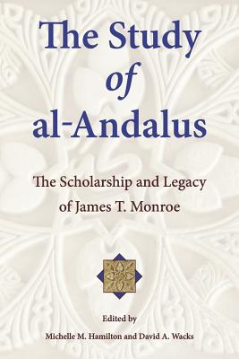 The study of al-Andalus. 9780674984462