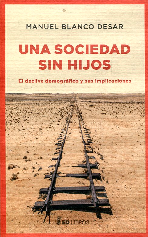 Una sociedad sin hijos. 9788409034642