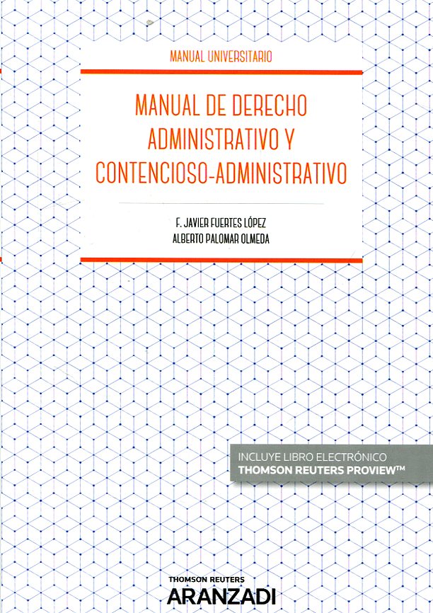 Manual de Derecho administrativo y contencioso-administrativo