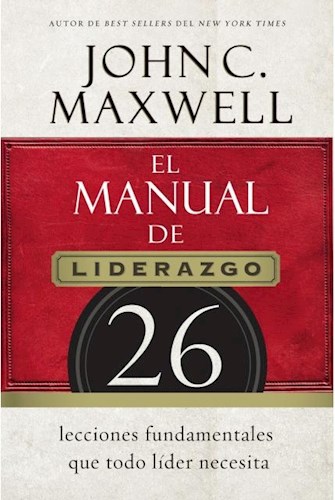 El manual de liderazgo. 9780718021450