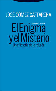 El enigma y el misterio. 9788481649116