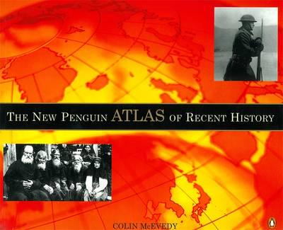 The new Penguin atlas of recent history. 9780140515046