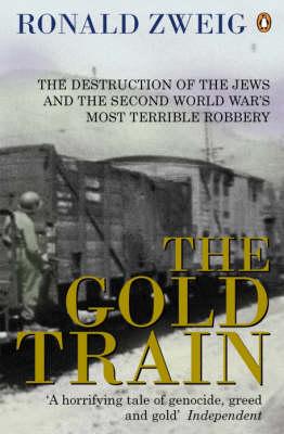 The Gold Train. 9780141000756