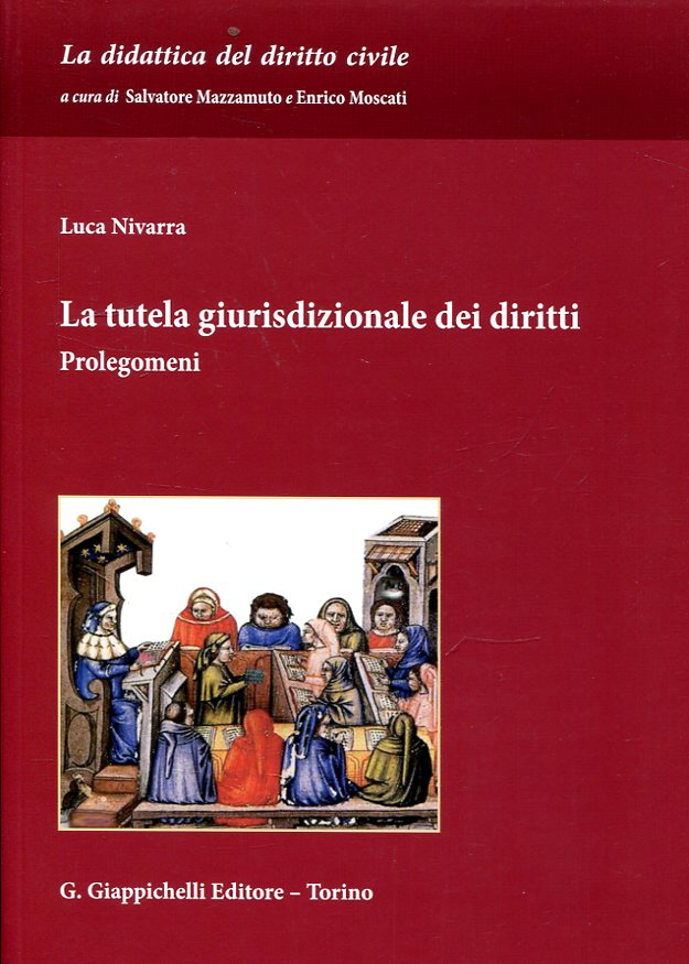 La tutela giurisdizionale dei Diritti. 9788892116382