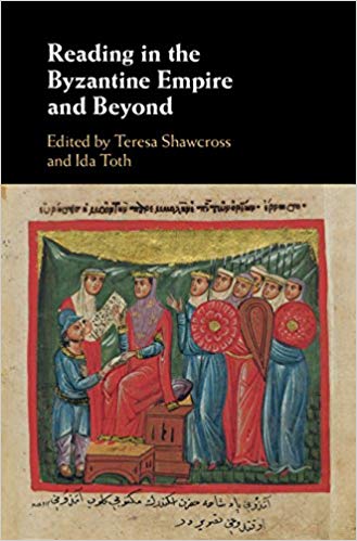 Reading in the Byzantine Empire and beyond. 9781108418416