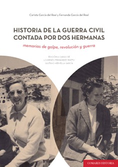 Historia de la Guerra Civil contada por dos hermanas. 9788490457092