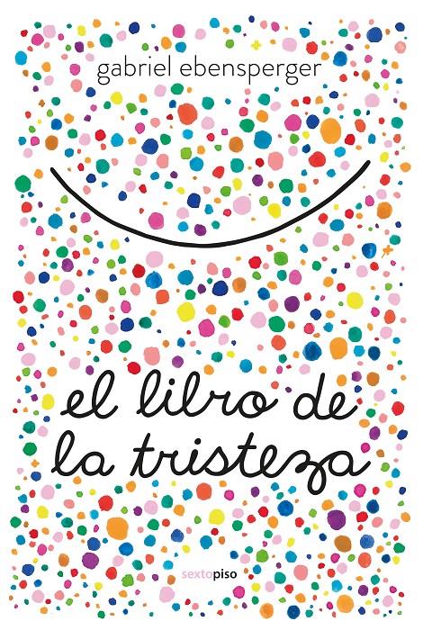 El libro de la tristeza. 9788416677894