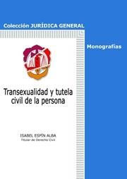 Transexualidad y tutela civil de la persona. 9788429015300