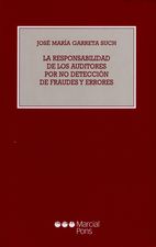 La responsabilidad de los auditores por no detección de fraudes y errores. 9788472489479