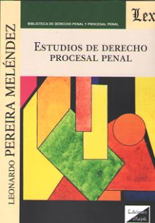 Estudios de Derecho procesal penal