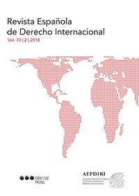 Revista Española de Derecho Internacional, Volumen 70, Nº 2, Año 2018