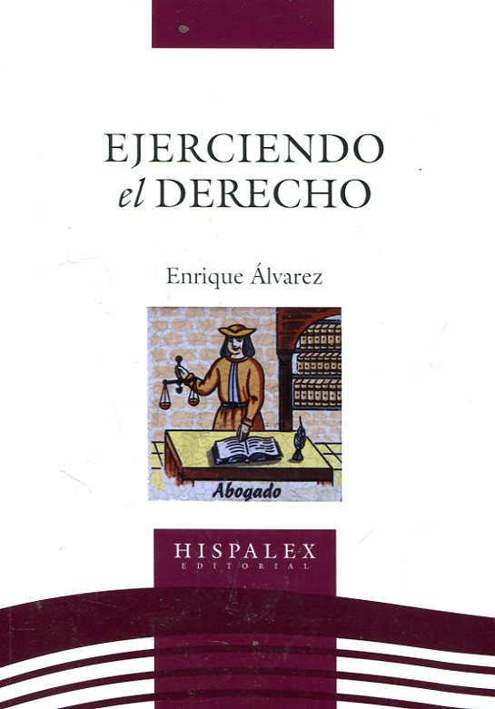 Ejerciendo el Derecho. 9788409024865