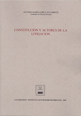 Constitución y actores de la litigación. 9788494663680