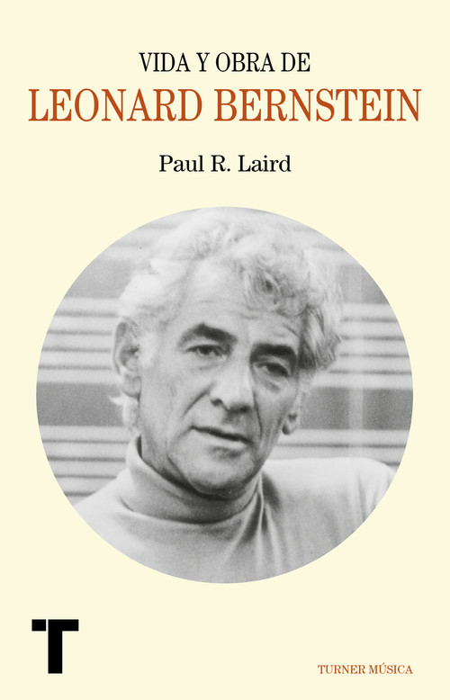 Vida y obra de Leonard Bernstein. 9788417141684
