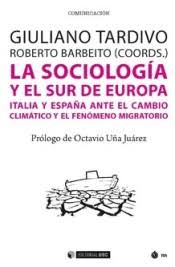 La Sociología y el Sur de Europa. 9788491803713