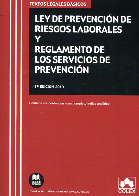Ley de prevención de riesgos laborales y reglamento de los servicios de prevención. 9788417618131
