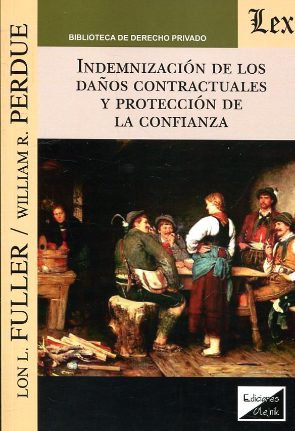 Indemnización de los daños contractuales y protección de la confianza. 9789563922370