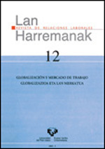 Globalización y mercado de trabajo = Globalizazioa eta lan merkatua