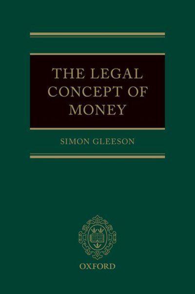 The legal concept of money. 9780198826392