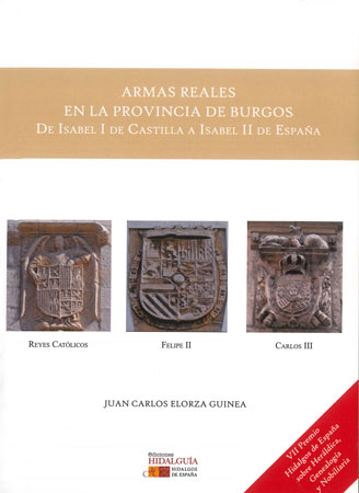 Armas reales en la provincia de Burgos. 9788494841019