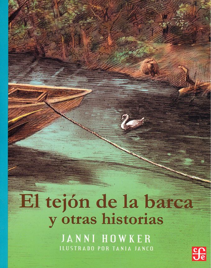 El tejón de la barca y otras historias. 9789681662820