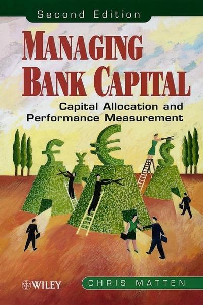 Managing bank capital. 9780471851967