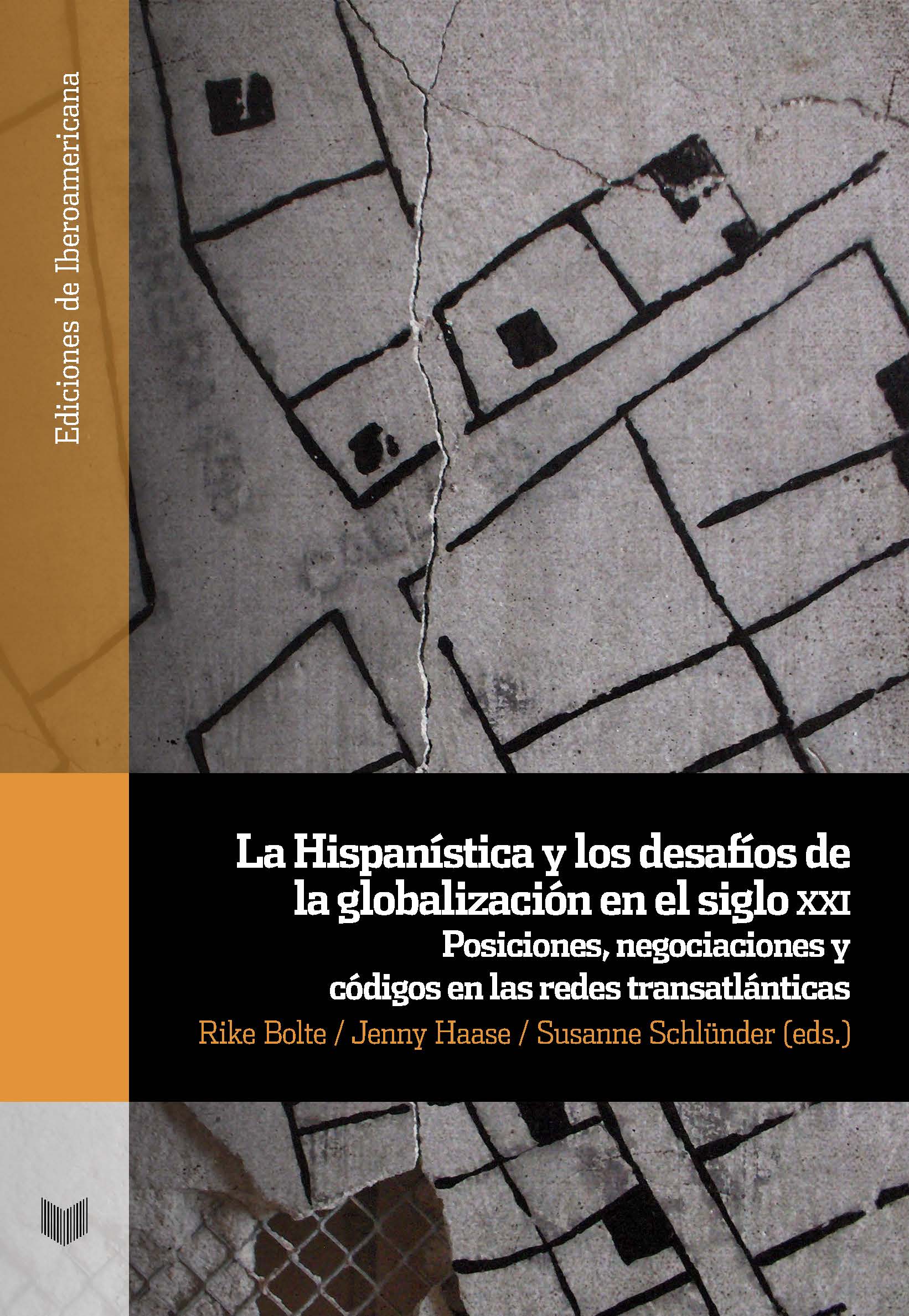 La Hispanística y los desafíos de la globalización en el siglo XXI