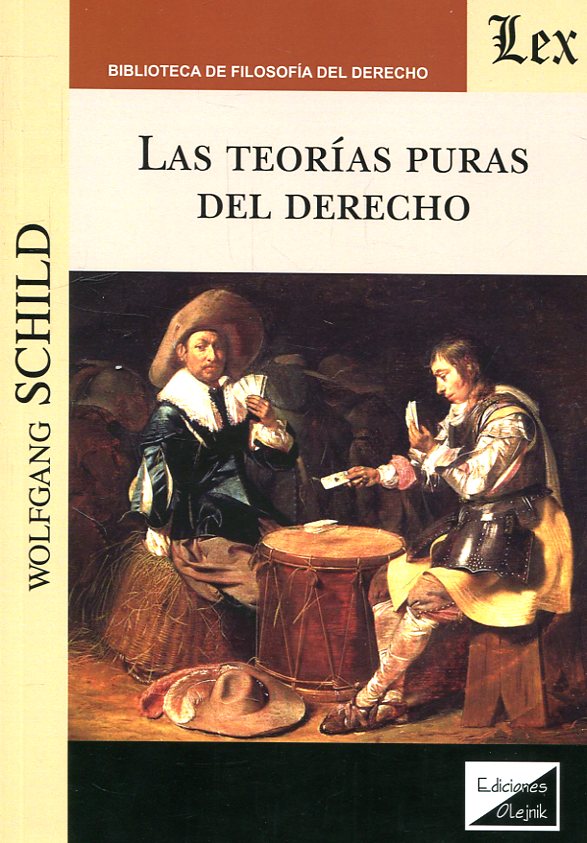 Las teorías puras del Derecho. 9789563923988