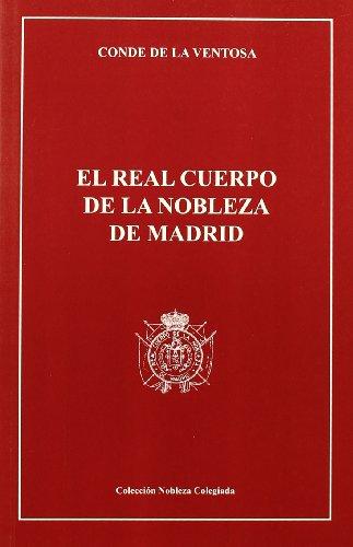 El Real Cuerpo de la Nobleza de Madrid
