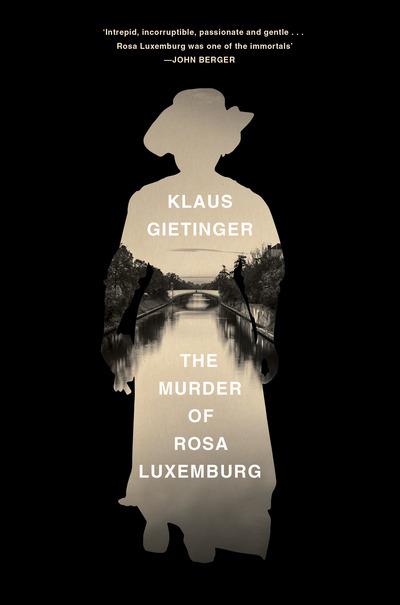 The murder of Rosa Luxemburg
