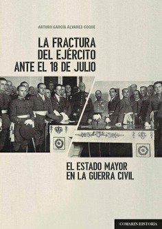 La fractura del ejército ante el 18 de julio. 9788490457610